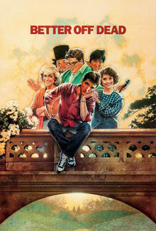  Better off Dead - 4K (VUDU/ITUNES)