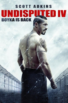  Boyka: Undisputed IV - HD (Vudu)