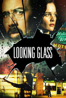  Looking Glass - HD (VUDU)