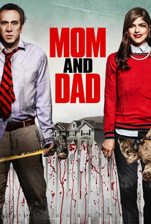  Mom and Dad - HD (VUDU)