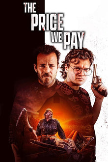  Price We Pay - HD (Vudu)