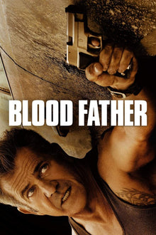  Blood Father - HD (Vudu)