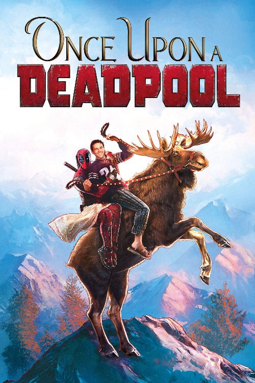 Once Upon a Deadpool - HD (MA/VUDU)