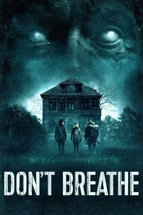 Don't Breathe - HD (MA/Vudu)