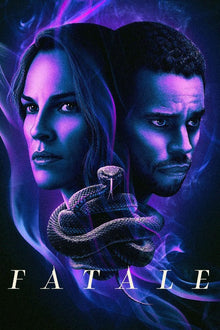  Fatale - 4K (Vudu/iTunes)