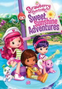  Strawberry Shortcake: Sweet Sunshine Adventures - HD (MA/Vudu)