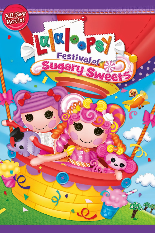 Lalaloopsy: Festival of Sugary Sweets - SD (Vudu)