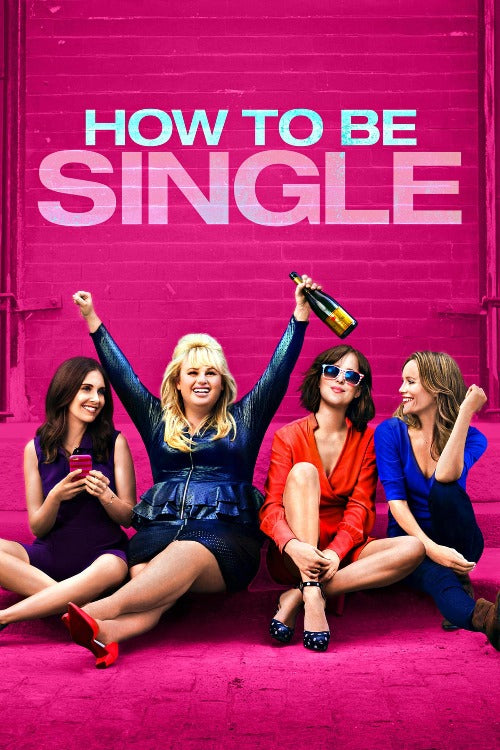 How to be Single - 4K (MA/Vudu)