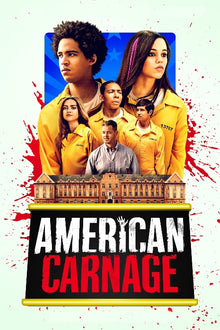  American Carnage - HD (Vudu/iTunes)