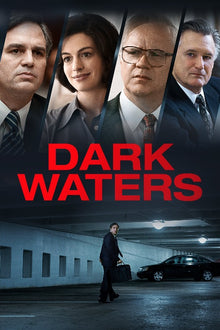  Dark Waters - HD (MA/Vudu)