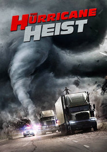  Hurricane Heist - HD (Vudu/iTunes)