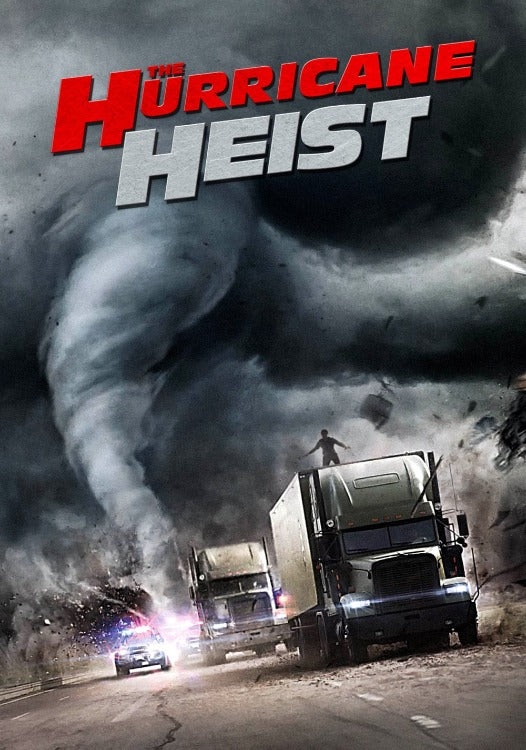 Hurricane Heist - HD (Vudu/iTunes)