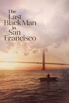  Last Black Man in San Francisco - HD (Vudu)