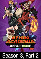  My Hero Academia: Season 3 Part 2 HD (Funimation)