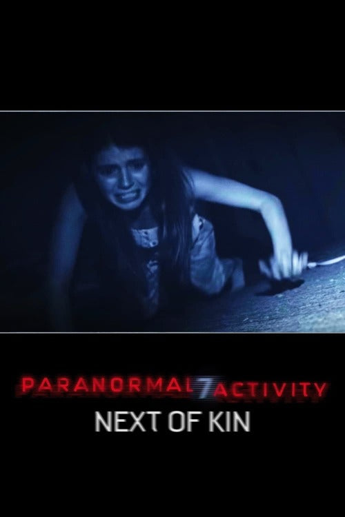 Paranormal Activity: Next of Kin - HD (Vudu/iTunes)
