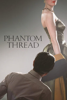  Phantom Thread - 4K (MA/Vudu)