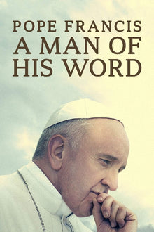  Pope Francis: A Man of His Word - HD (MA/Vudu)