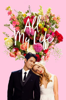  All My Life - HD (MA/VUDU)