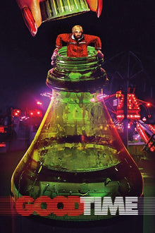  Good Time - HD (Vudu)